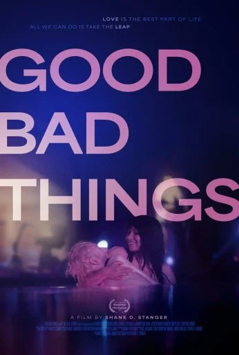 Good Bad Things (2024) онлайн бесплатно